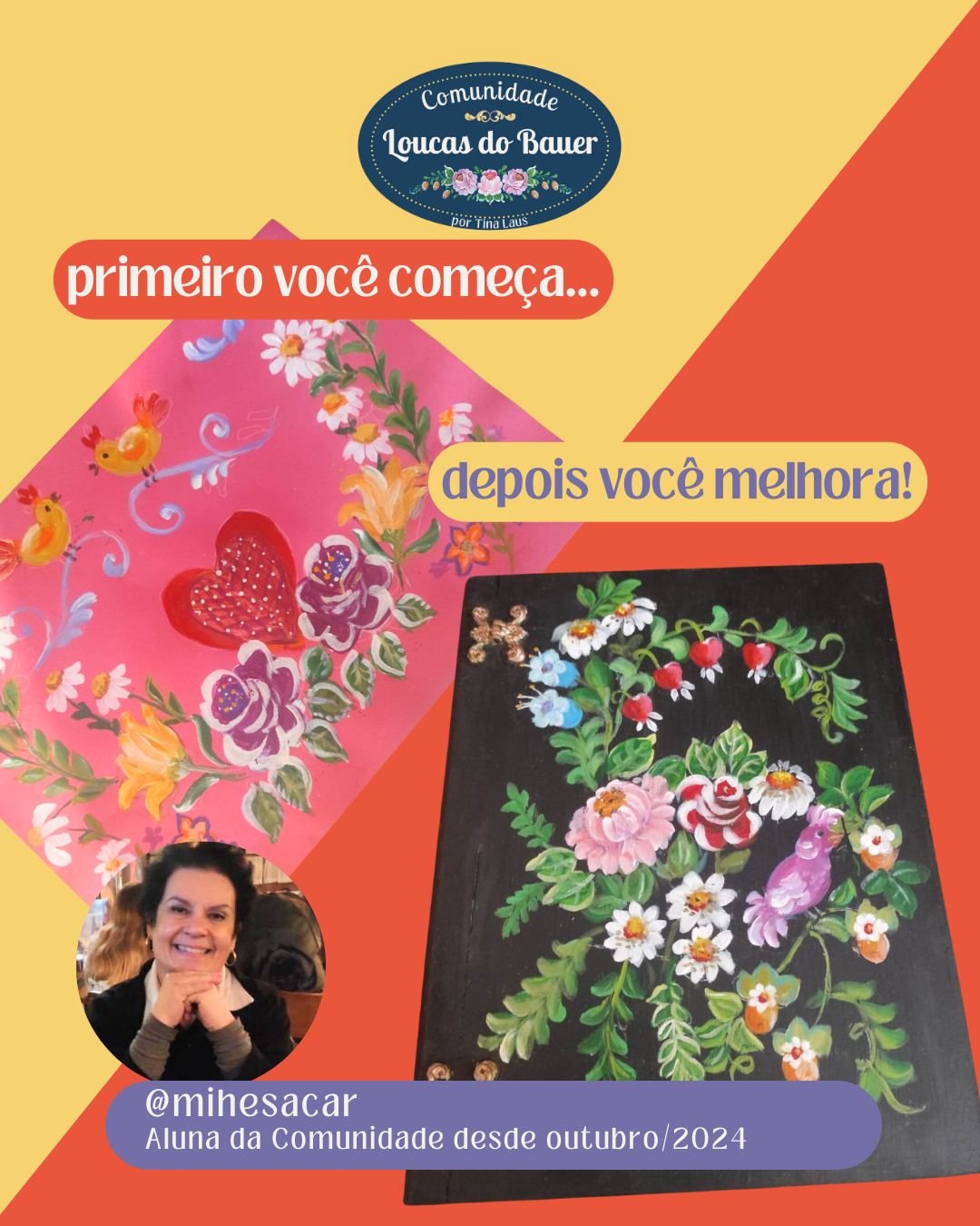 Evolução de aluna — pintura Bauer antes e depois