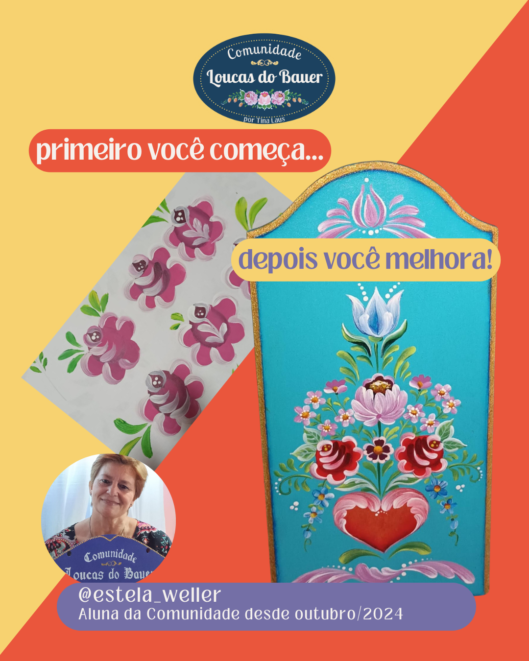 Evolução de aluna — pintura Bauer antes e depois